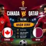 Canada vs Qatar 19/06 nhận định