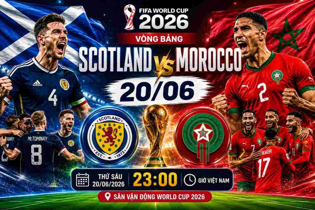 Scotland vs Morocco 20/06 tại World Cup 2026